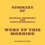 Summary of Michael Imperioli and Steve Schirripa's Woke Up This Morning