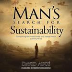 Man's Search for Sustainability