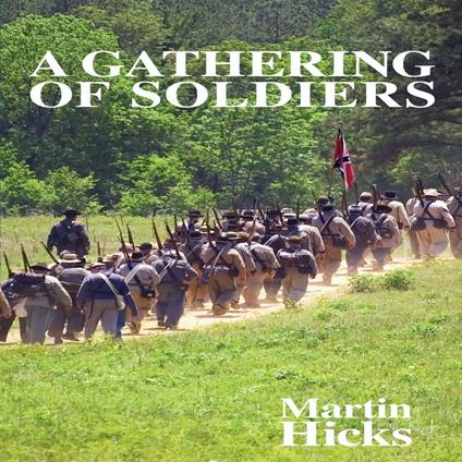 Gathering of Soldiers, A