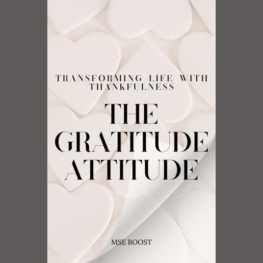 Gratitude Attitude, The