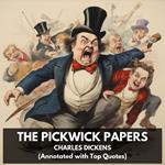 Pickwick Papers, The (Unabridged)