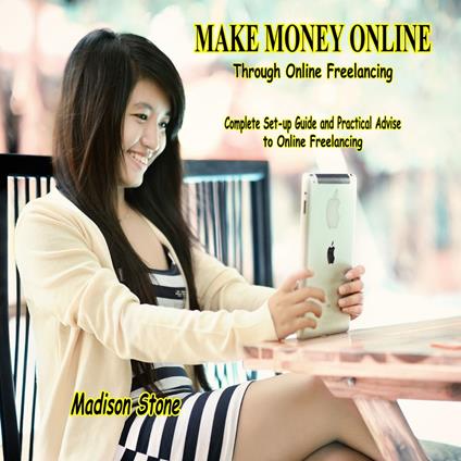 Make Money Online through Online Freelancing