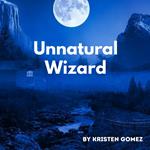 Unnatural Wizard