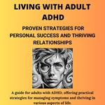 Living with Adult ADHD