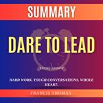 Summary of Dare to Lead by Brene Brown