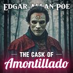 Cask of Amontillado, The