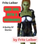 Fritz leiber: NICE GIRL WITH 5 HUSBANDS