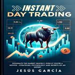 Instant Day Trading