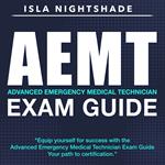 AEMT Exam Guide