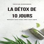 La détox de 10 jours