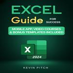 Microsoft Excel Guide for Success