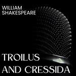 Troilus and Cressida