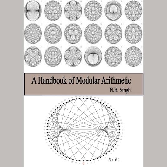 Handbook of Modular Arithmetic, A