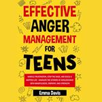 Effective Anger Management for Teens