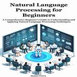 Natural Language Processing for Beginners