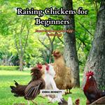 Raising Chicken for Beginners