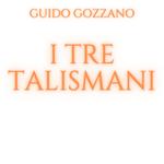 I tre talismani