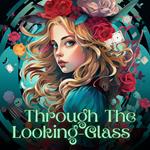 Through the Looking Glass