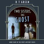 Sandie Shaw Mysteries, The: Book 8, Two Sisters, One Ghost