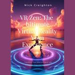 VR Zen: The Ultimate Virtual Reality Yoga Experience