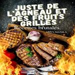 Juste De L'agneau Et Des Fruits Grillés