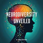 Neurodiversity Unveiled: Discover New Perspectives on Autism