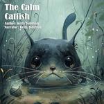 Calm Catfish, The