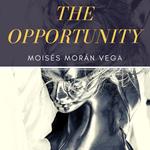 opportunity, The