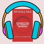 CONNECTION OF HEART'S DECISION