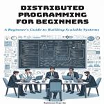 Distributed Programming for Beginners