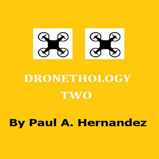 Dronethology Two