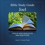 Bible Study Guide: Joel