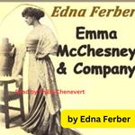 Edna Ferber: Emma McChesney & Co.