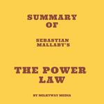 Summary of Sebastian Mallaby’s The Power Law