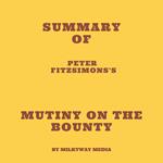 Summary of Peter FitzSimons's Mutiny on the Bounty