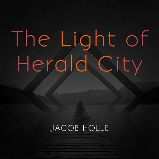 Light of Herald City, The