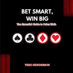 Bet Smart, Win Big