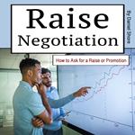 Raise Negotiation