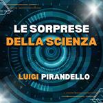 Le sorprese della scienza