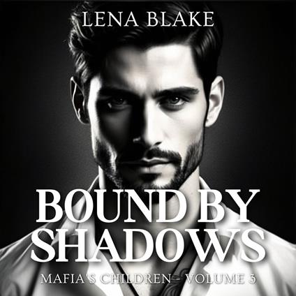 Bound by Shadows