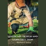 Landscape Design and Construction