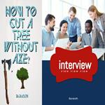 How to cut a tree without axe? Interview view view view