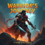 Warrior's Journey: Survival and Triumph in WWII