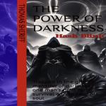 Power of darkness, The