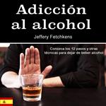 Adicción al alcohol