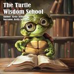 Turtle Wisdom School, The