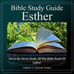 Bible Study Guide: Esther