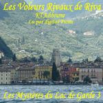 Les Voleurs Rivaux de Riva