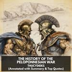 History of the Peloponnesian War, The (Unabridged)
