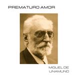 Prematuro amor